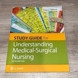 Study Guide for Understanding Medical Surgical Nursing sixth‎ edition
